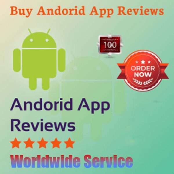 Buy Android App Reviews